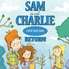 Sam and Charlie (and Sam too) return